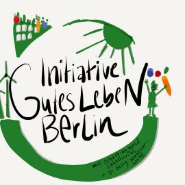 Podcast im THF-Radio: Initiative Gutes Leben Berlin | 12. Juni | 12-13 Uhr