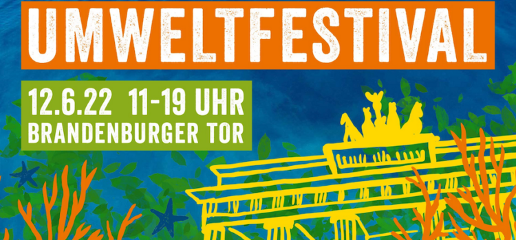 Umweltfestival am Brandenburger Tor | 12. Juni