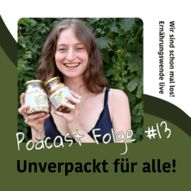 Podcast-Folge #13:  Unverpackt für alle!