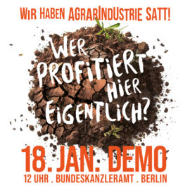 SAVE THE DATE: Wir haben Agrarindustrie satt!-Demo | 18. Januar 2025